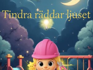 Tindra räddar ljuset